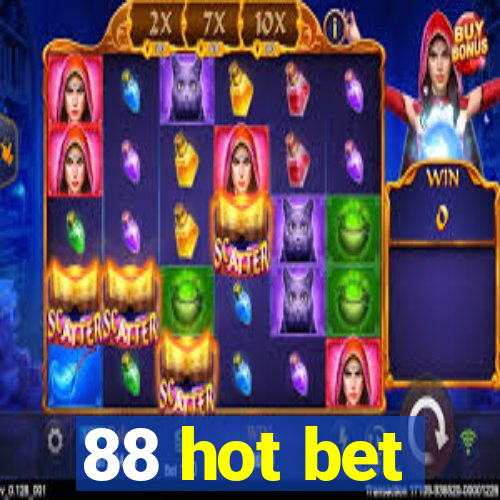 88 hot bet